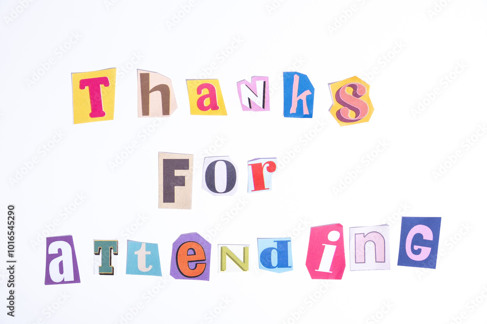 Fototapete fun cut out newspaper style typescript with phrase thanks for attending. isolated on clean white bac