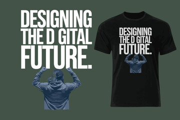 Designing the digital future. T-shirt design. vector illustration