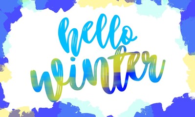 Hello winter with color gradation. Lettering for banner, poster and sticker concept with text Hello winter.
