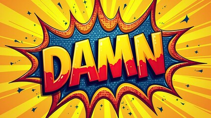 Colorful comic book style explosion with bold expression 'Damn'