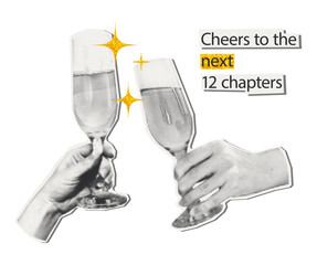 Hands holding champagne flute glasses halftone art collage with gold glitter stars and inspirational quote phrase. Toast, cheers Cut out paper clip, modern retro grunge New year vector illustration