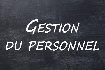 Obraz premium Gestion du personnel tableau noir