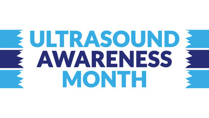 Ultrasound Awareness Month text with side lines on a White background. Which is observed every year in October to celebrate and wish Ultrasound Awareness Month.
