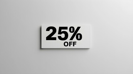 Black '25% OFF' Promotional Sign on a White Background with Copy Space