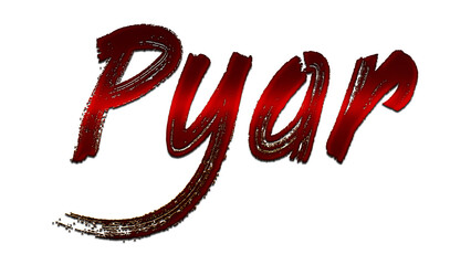3D blood red Hindi word design of Pyar on white background.	