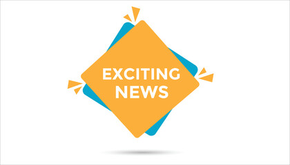 Exciting news  banner templates. Vector Illustration 
