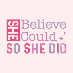 She believe she could so she did craft design