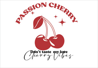 Cherry drawing vector design and slogan.Graphic tee. Fashion style