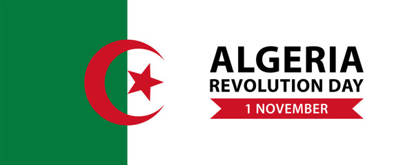 Text Algeria Revolution Day, 1 november on the background of Algerian flag, simple minimalist web banner design.