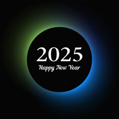 Happy new year 2025 inscription in circle light frame