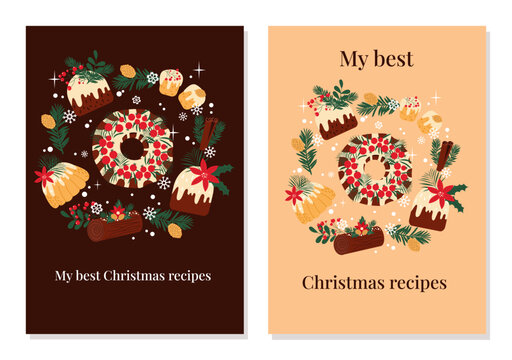 Hand drawn templates for recipe book cover. Vector desigh with Christmas traditional cakes and desserts.