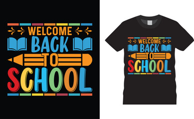 Welcome back to school, back to school typography vector t-shirt design.