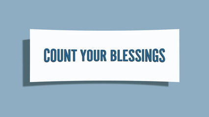 count your blessings. A card isolated on blue background.