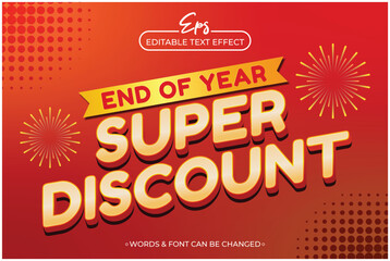 Fototapeta premium End of Year Super Discount editable text effect template