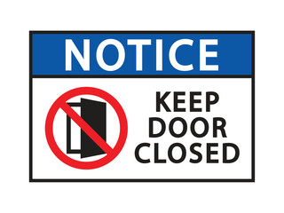 notice keep door closed