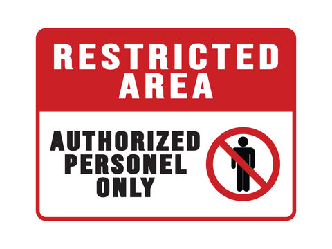 restricted area sign