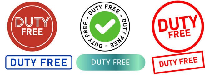 Duty free import export product retail commercial stamps colorful badge emblem sticker concept tax sign design set icon collection
