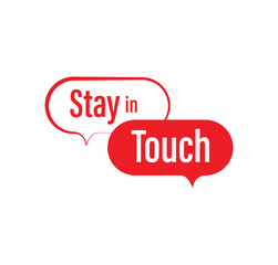stay in touch sign on white background

