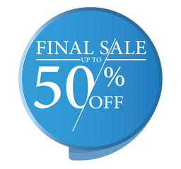 50% OFF price Discount Percentage Final Sale blue round shape label or badge Promotion sticker for shopping marketing and advertisement clearance sale, isolated vector illustration white background