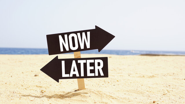 Now vs later is shown using the text. Delay and urgency concept