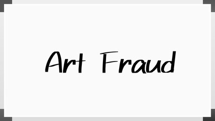 Art Fraud のホワイトボード風イラスト