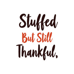 Thanksgiving Day T-Shirt Typography Illustration Art