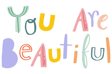 You are beautiful message png doodle font