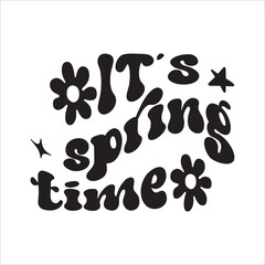 Spring Quote Design, Spring SVG, Spring  text,  It's spring time