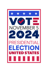 Vote November 5, 2024 U.S. Presidential Election Poster