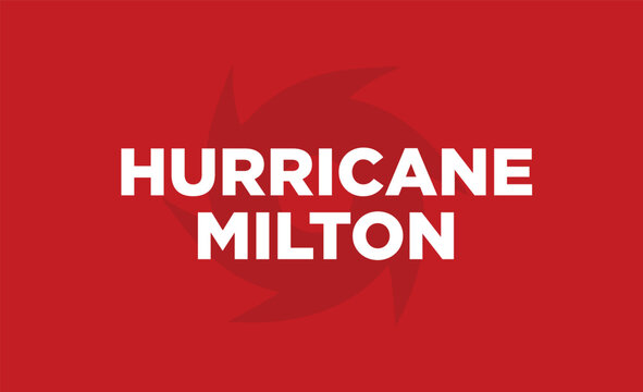 Hurricane Milton Alert, traffic sign information vector illustration.