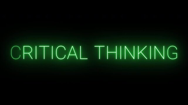 Flickering neon green glowing critical thinking sign animated black background