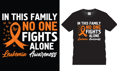 In this family no one family alone leukemia awareness premium ribbon t-shirt