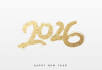 Happy New Year written number golden glitter 2026. Gold glittered 2026 text in a bold, hand painted style on a white background. Vector illustration