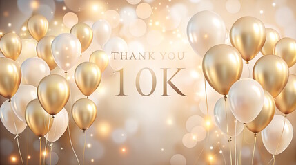 Thank You 10k Followers, golden text  on festive blurred background.. Social media concept	
