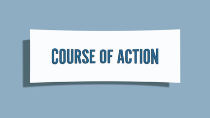 Course of Action. A card isolated on blue background.