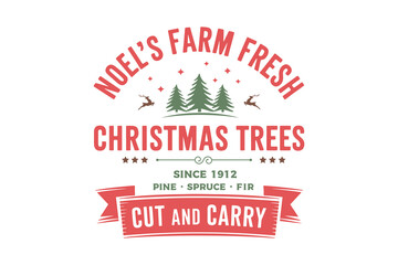 Farm Fresh Christmas Trees, Vintage Christmas Sign SVG Typography Design
