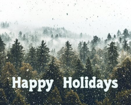 Serene Snowy Forest Landscape with "Happy Holidays" Text Overlay for Winter Season Greeting Cards and Seasonal Celebrations