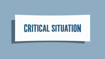 Critical Situation. A card isolated on blue background.