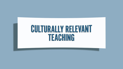 Culturally Relevant Teaching. A card isolated on blue background.
