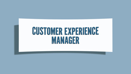 Customer Experience Manager. A card isolated on blue background.