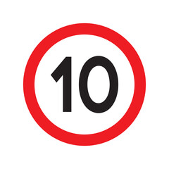 Speed limit 10 traffic sign. Restriction symbol for car drivers. Road speed limit maximum 10 kmh or mph isolated on white background. Vector illustration.