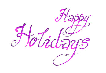 The words Happy Holidays. Different shades of purple, ink. Isolated on white background. Calligraphy. Letters have gradient from dark to light. Handwritten font, rounded elements, long twisted serifs.