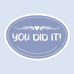 Motivational Short Quotes Sticker Different shape with border