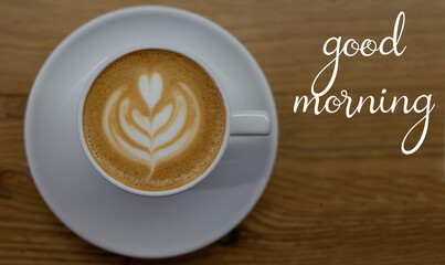 Coffee Time Concept with Cup on a table with message. National gourmet coffee day
