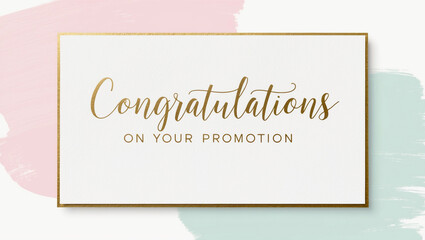promotion congratulations card featuring soft, pastel hues of pale pink, baby blue, and mint green, set against a clean white background, with a subtle texture resembling gentle watercolor brushstroke