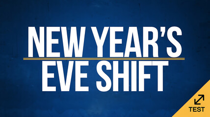 Fototapeta premium Bold white text on a blue background, New Year's Eve shift, celebration and anticipation. 