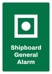 OSHA/ANSI emergency and first aid safety signs sentence case text_shipboard general alarm_portrait size a4/a3/a2/a1	
