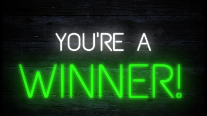 you're a winner neon effect sign on a dark background