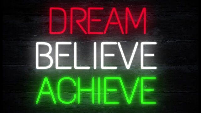 dream believe achieve neon effect sign on dark background