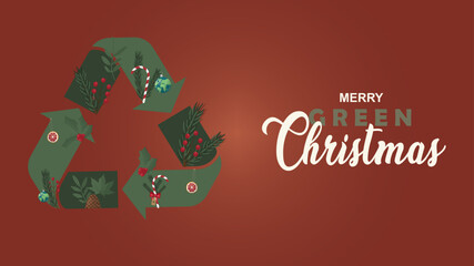 Merry green christmas banner. Merry Green Christmas Eco-Friendly Holiday Concept. Sustainable holidays. eco-conscious celebration illustration. Sustainable christmas banner vector. Recycling symbol